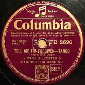 Victor Silvester's Strings For Dancing - Tell Me I'm Forgiven / Bambina