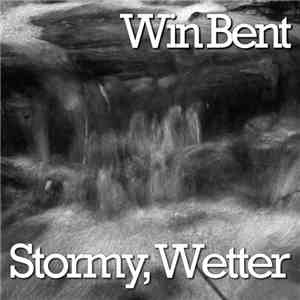 Win Bent - Stormy, Wetter