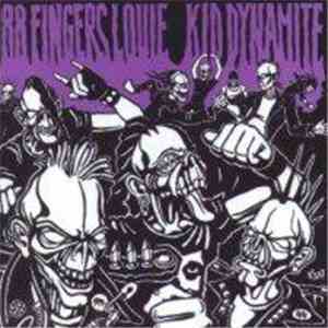 88 Fingers Louie / Kid Dynamite  - 88 Fingers Louie / Kid Dynamite