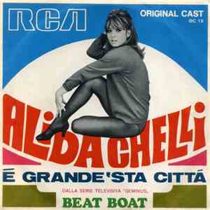 Alida Chelli - Ѐ Grande 'Sta Città