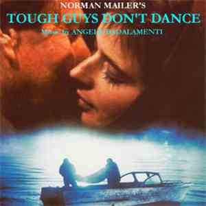 Angelo Badalamenti - Tough Guys Don't Dance (Original Motion Picture Soundt ...