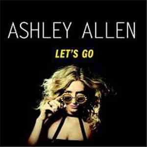 Ashley Allen - Let's Go
