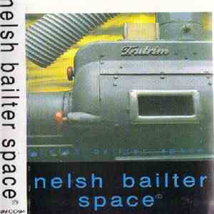 Bailter Space - Nelsh Bailter Space