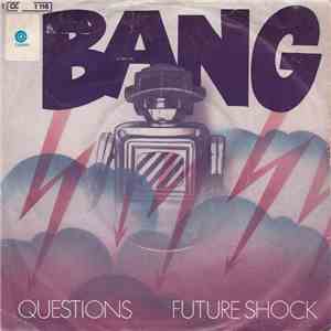 Bang  - Questions / Future Shock