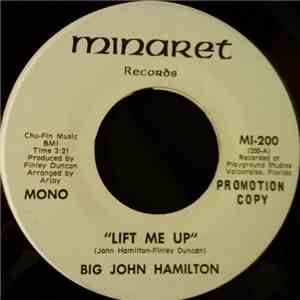 Big John Hamilton - Lift Me Up