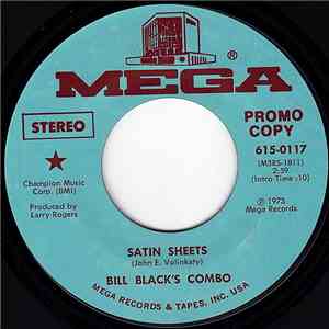 Bill Black's Combo - Satin Sheets / Memphis Shuffle
