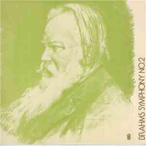 Brahms, Sir John Barbirolli, Vienna Philharmonic - Symphony No. 2 In D Majo ...