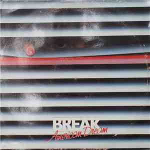 Break  - American Dream