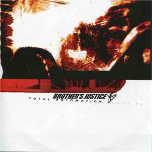 Brother's Justice - Total Automation