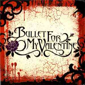 Bullet For My Valentine - Bullet For My Valentine