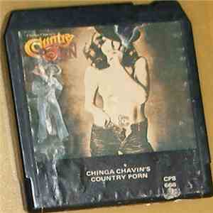 Chinga Chavin - Chinga Chavin's Country Porn
