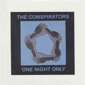 Conspirators - One Night Only