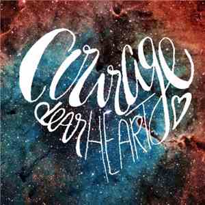Courage, Dear Heart - The Future Was Now