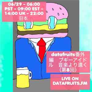 ブギー・アイドル - datafruits番外編 ブギーアイドル 音楽より遠く（第8回）