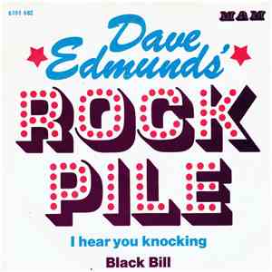 Dave Edmund's Rockpile - I Hear You Knocking