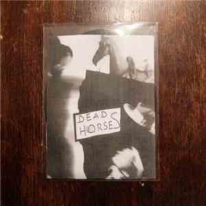 Dead Horses - Dead Horses