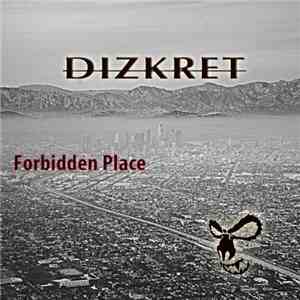 Dizkret  - Forbidden Place
