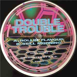 Double T  - Rollin Flavour / Still Morning
