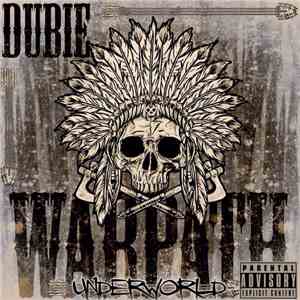 Dubie - Warpath Underworld