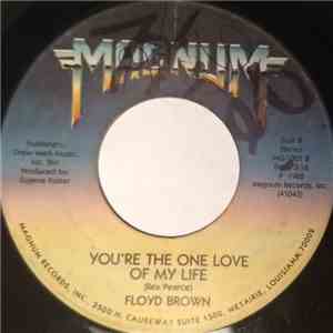Floyd Brown - Anna / You're The One Love Of My Life
