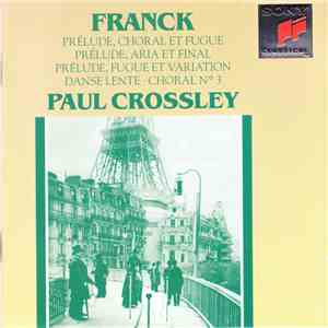 Franck - Paul Crossley  - Piano Works