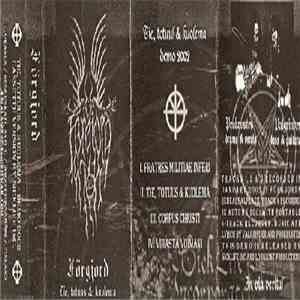 Förgjord - Tie, Totuus & Kuolema