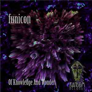 Funicon - Of Knowledge And Wonder