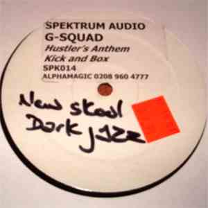 G Squad - Hustler's Anthem / Kick Box