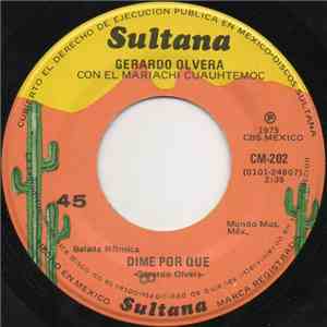 Gerardo Olvera, El Mariachi Cuauhtemoc - Dime Por Que