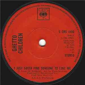 Ghetto Children  - I Just Gotta Find Someone To Love Me / Rat-A-Tat-Tat