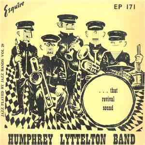 Humphrey Lyttelton And His Band - ...That Revival Sound