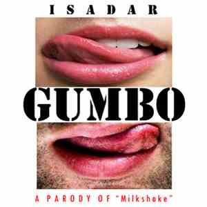 Isadar - Gumbo (a Parody of 