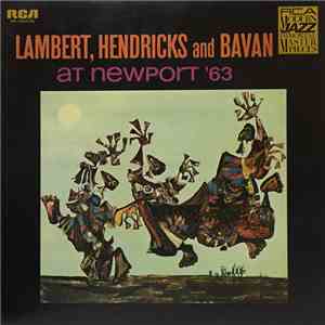 Lambert, Hendricks & Bavan - At Newport '63