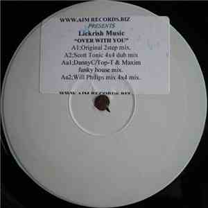 Lickrish Music - Over With You