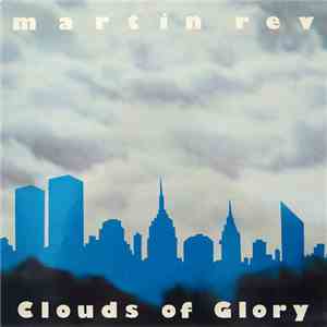 Martin Rev - Clouds Of Glory