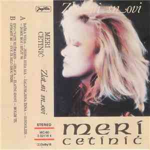 Meri Cetinić - Zlatni Snovi