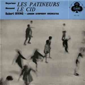 Meyerbeer / Massenet - Robert Irving  ■ London Symphony Orchestra - Les Pat ...