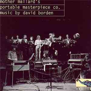 Mother Mallard's Portable Masterpiece Company, David Borden - Music By David Borden