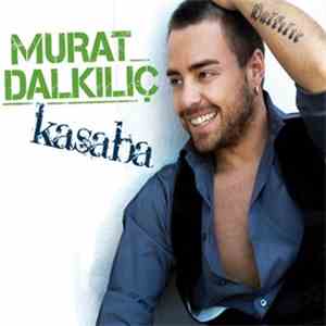 Murat Dalkılıç - Kasaba