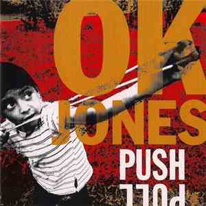 OK Jones - Push/Pull
