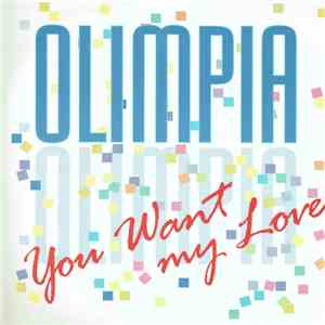 Olimpia - You Want My Love