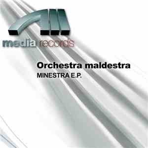 Orchestra Maldestra - Minestra E.P.