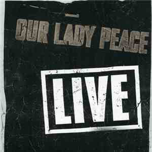Our Lady Peace - Live