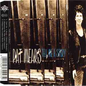 Pat Mears - Tell Me A Story