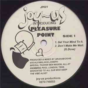 Pleasure Point - Set Your Mind To It EP