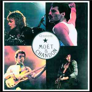 Queen - Moët Et Chandon