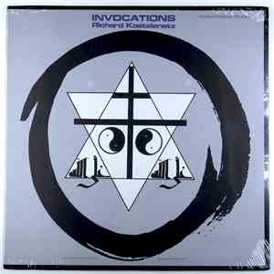 Richard Kostelanetz - Invocations