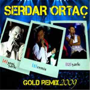 Serdar Ortaç - Gold Remix 2009