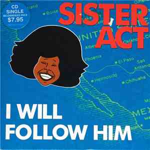 Sister Act - I Will Follow Him