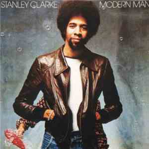 Stanley Clarke - Modern Man